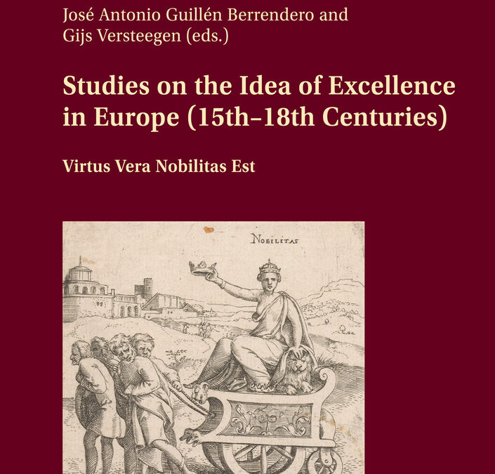 Studies on the Idea of Excellence in Europe (15th–18th Centuries)
