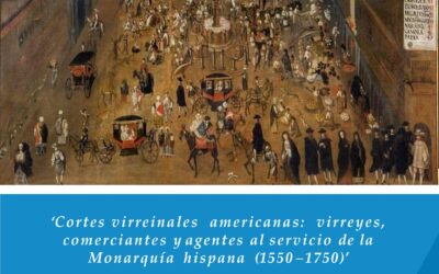 SEMINARIO “La implantación del modelo cortesano de la Monarquía Hispana en las cortes virreinales americanas: nuevas perspectivas de estudio”